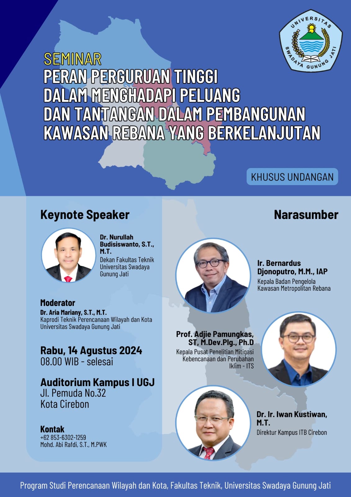 Seminar Nasional: Peran Perguruan Tinggi dalam Menghadapi Peluang dan Tantangan dalam Pembangunan Kawasan Rebana yang Berkelanjutan
